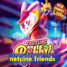 netcine friends